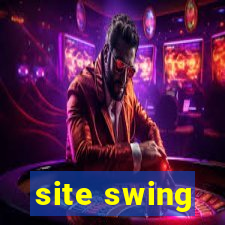 site swing